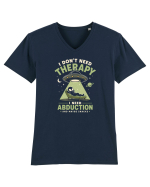 I Don’t Need Therapy – I Need Abduction Tricou mânecă scurtă guler V Bărbat Presenter