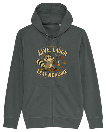 Live, Laugh, Leaf Me Alone Anthracite