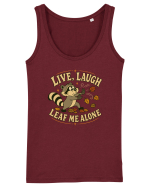 Live, Laugh, Leaf Me Alone Maiou Damă Dreamer