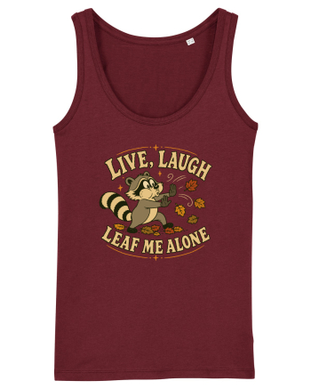 Live, Laugh, Leaf Me Alone Burgundy