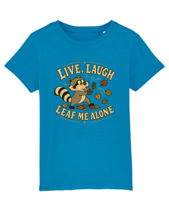 Live, Laugh, Leaf Me Alone Azur