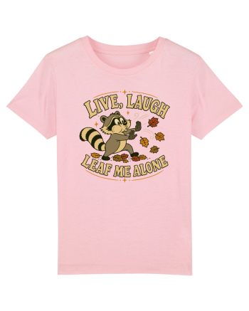 Live, Laugh, Leaf Me Alone Cotton Pink