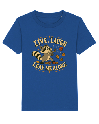 Live, Laugh, Leaf Me Alone Majorelle Blue