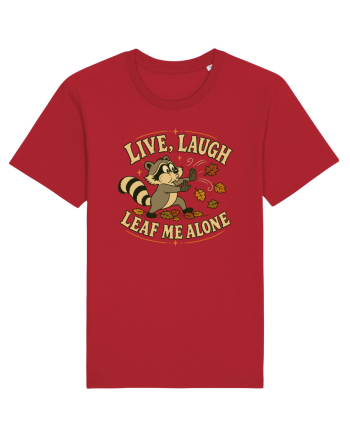 Live, Laugh, Leaf Me Alone Red