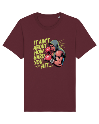 NOT ABOUT  HITTING HARD - NU E DESPRE CAT DE TARE DAI CU PUMNUL Rocky 2 Burgundy