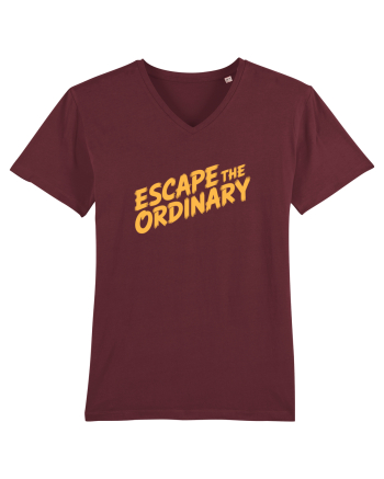 ESCAPE THE ORDINARY - Evadează din cotidian - Iesi din rutina Burgundy