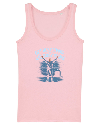 GET BUSY LIVING OR DIE - TRAIESTE Cotton Pink