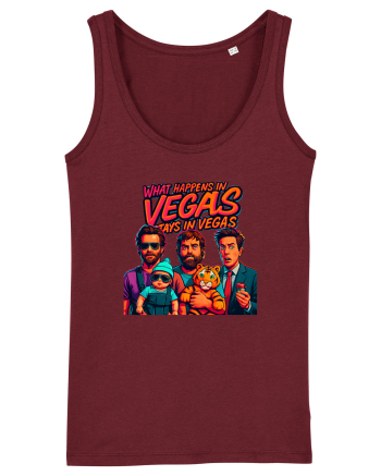 WHAT HAPPENS IN VEGAS - STAYS IN VEGAS Burgundy