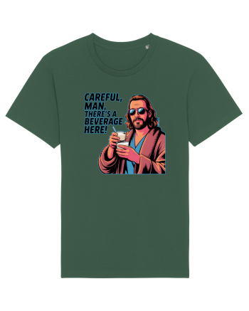 CAREFUL, MAN, THERE`S A BEVERAGE HERE - Atentie, omule, am bautura aici Bottle Green