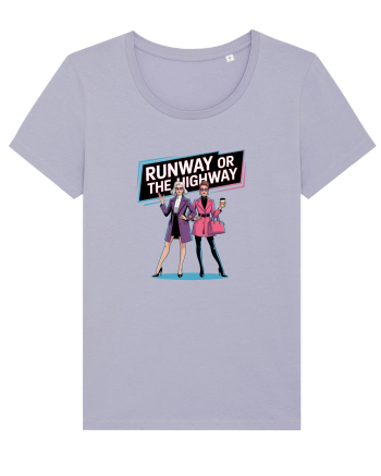 RUNWAY OR THE HIGHWAY... Lavender