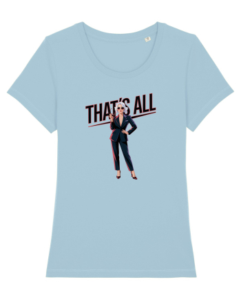 THAT`S ALL Sky Blue