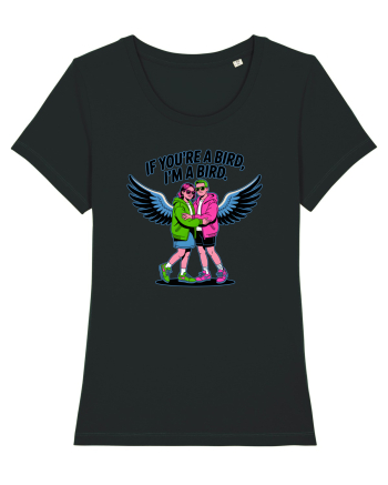 IF YOU`RE A BIRD, I`M A BIRD 2 Black