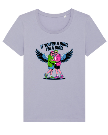 IF YOU`RE A BIRD, I`M A BIRD 2 Lavender