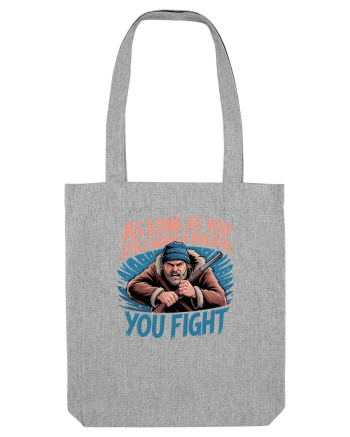 YOU FIGHT! Atata timp cat esti in viata, lupti! Heather Grey