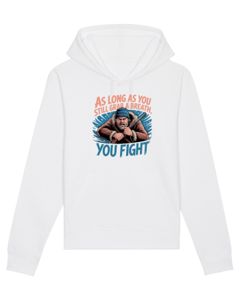YOU FIGHT! Atata timp cat esti in viata, lupti! White