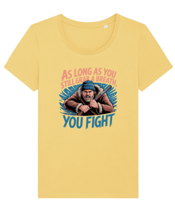 YOU FIGHT! Atata timp cat esti in viata, lupti! Jojoba