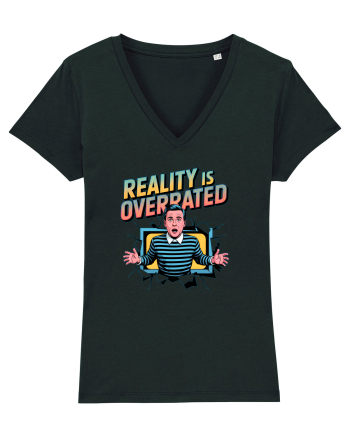 REALITY IS OVERRATED Black