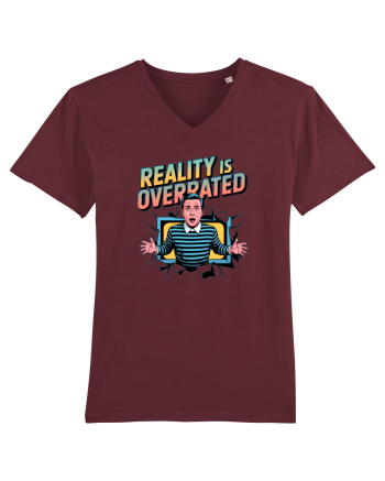 REALITY IS OVERRATED Burgundy
