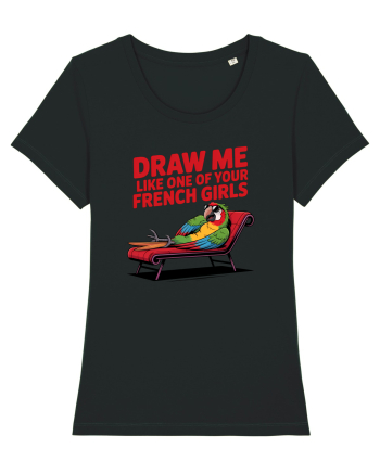 DRAW ME LIKE ONE OF YOUR FRENCH GIRLS - papagal Black