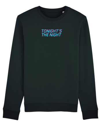 TONIGHT`S THE NIGHT - Seara cea mare Black