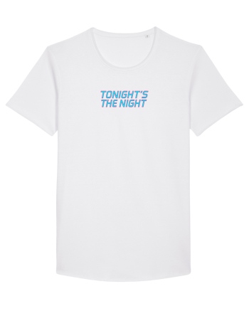 TONIGHT`S THE NIGHT - Seara cea mare White