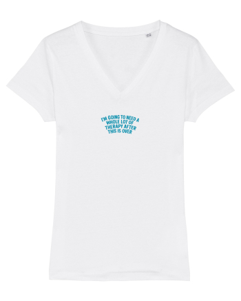 I`M GOING TO NEED THERAPY White