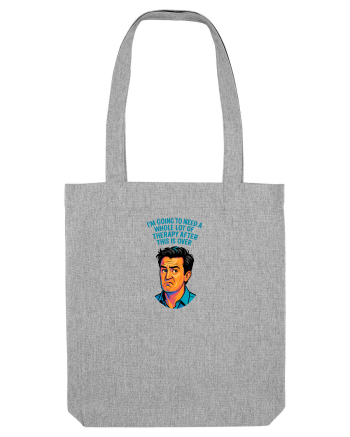 I`M GOING TO NEED THERAPY 2 Heather Grey