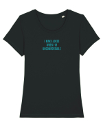 I MAKE JOKES WHEN I`M UNCOMFORTABLE Tricou mânecă scurtă guler larg fitted Damă Expresser