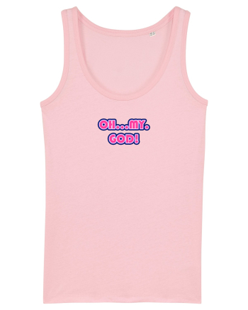 OH....MY....GOD! Cotton Pink