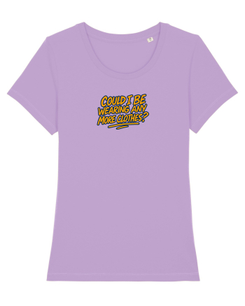 COULD I BE WEARING ANY MORE CLOTHES? Lavender Dawn