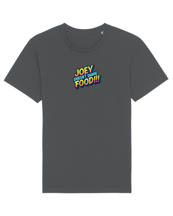 JOEY DOESN`T SHARE FOOD! Anthracite