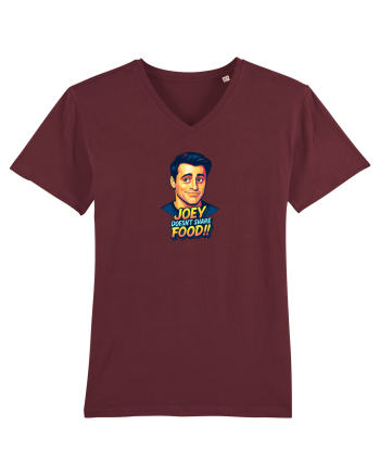 JOEY DOESN`T SHARE FOOD! 2 Burgundy