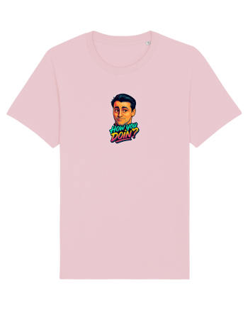 HOW YOU DOIN`? 2 Cotton Pink