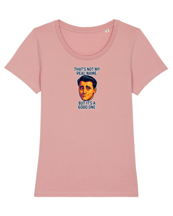 THAT`S NOT MY REAL NAME, BUT  IT`S A GOOD ONE Canyon Pink