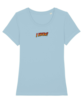 I  KNOW! Sky Blue