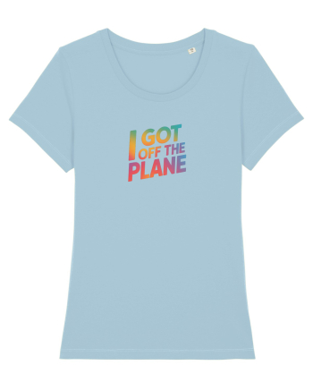 I GOT OFF THE PLANE  Sky Blue