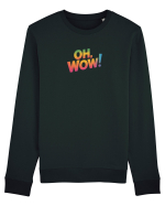 OH, WOW! Bluză mânecă lungă Unisex Rise