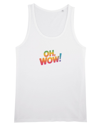 OH, WOW! White
