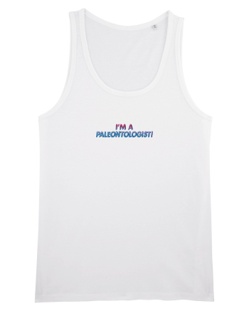 I`M A PALEONTOLOGIST White