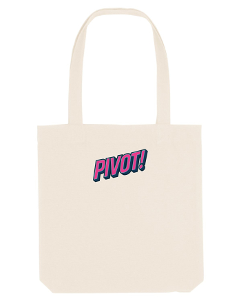 PIVOT! Natural