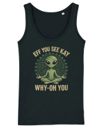 EFF YOU SEE KAY WHY- OH YOU | Alien Meditation Maiou Damă Dreamer