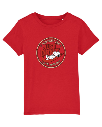 Just Don’t – You Can’t Fall If You Never Try Red