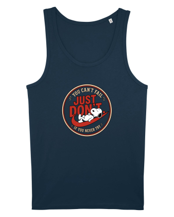 Just Don’t – You Can’t Fall If You Never Try Navy