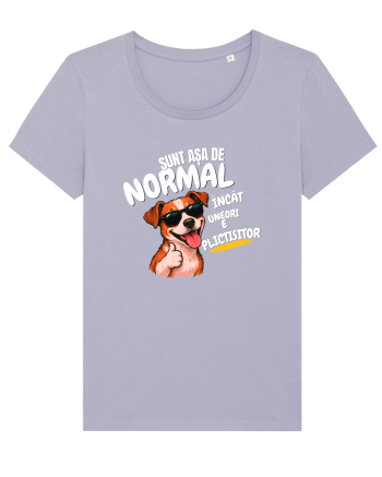 Sunt așa de normal..... Lavender