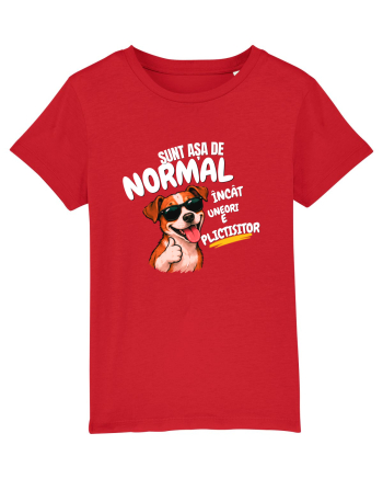 Sunt așa de normal..... Red
