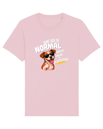 Sunt așa de normal..... Cotton Pink