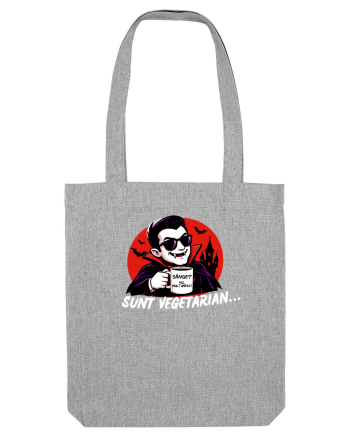 Sunt vegetarian.... Heather Grey