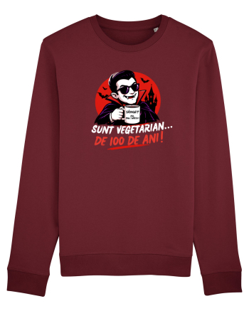 Sunt vegetarian....de 100 de ani Burgundy