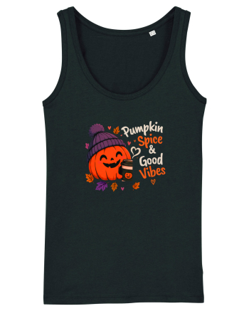 Pumpkin spice& good vibes Black