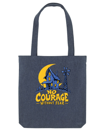 NO COURAGE WITHOUT FEAR Midnight Blue